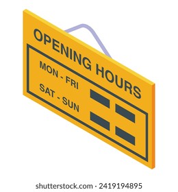 Opening hours at days icon isometric vector. Time sign. Mall shop open
