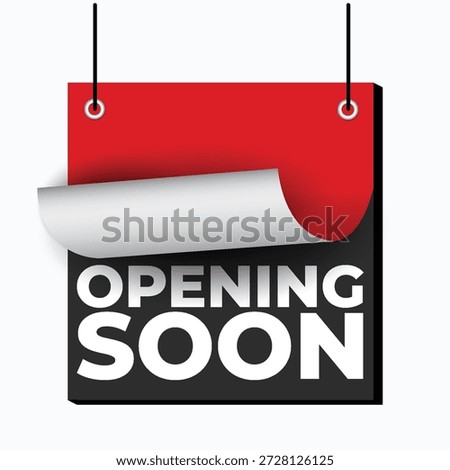 Opening soon hanging sign label design with red and black colors, suitable for store, shop, and business announcements