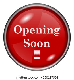 Opening soon icon. Internet button on white background. 