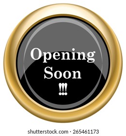 Opening soon icon. Internet button on white  background. EPS10 Vector. 