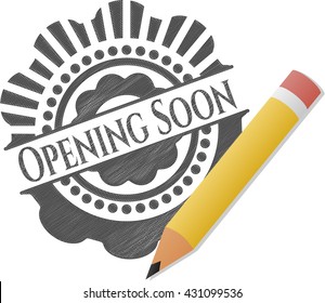 Opening Soon penciled
