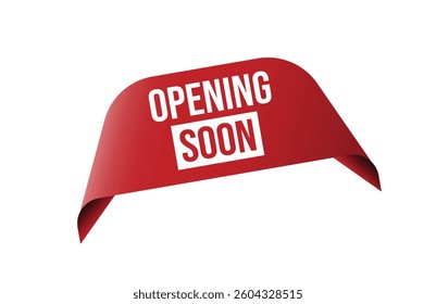 Opening soon red ribbon label banner.