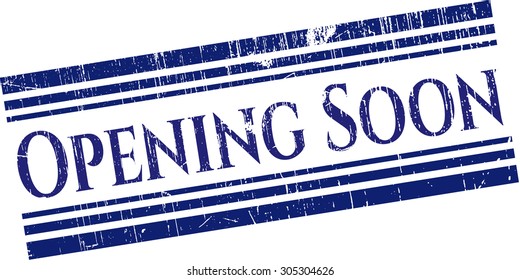 Opening Soon Rubber Grunge Stamp