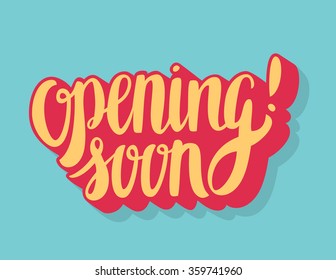 Opening soon sign.