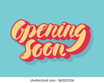 Opening soon sign.