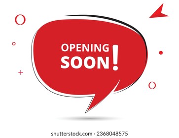 Opening soon speech bubble text. Hi There on bright color for Sticker, Banner and Poster. vector illustration.