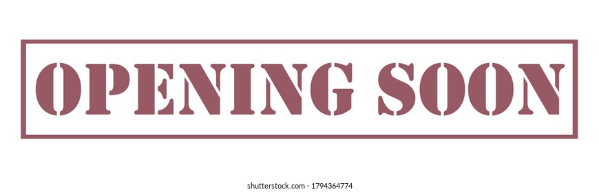 OPENING SOON Vector stamp. White isolated