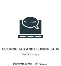 Opening tag and closing tags glyph icon vector on white background. Flat vector opening tag and closing tags icon symbol sign from modern technology collection for mobile concept and web apps design.