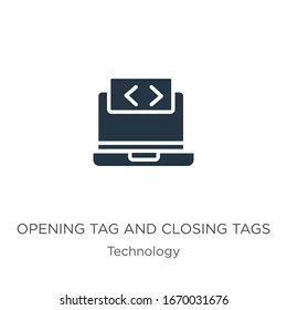 Opening tag and closing tags icon vector. Trendy flat opening tag and closing tags icon from technology collection isolated on white background. Vector illustration can be used for web and mobile 