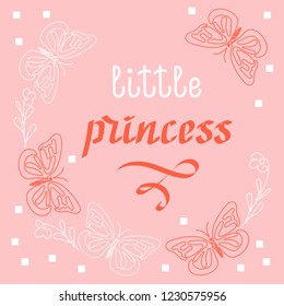 Openwork butterflies drawn by a continuous line. Hand lettering Little Princess. Vector illustration