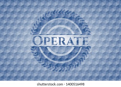 Operate blue polygonal badge. Vector Illustration. Detailed.