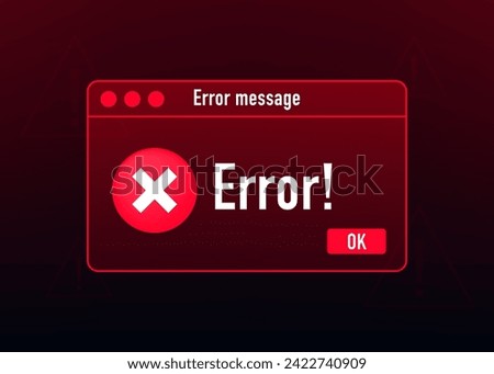 Operating system error warning. Modern computer window information user interface sign, emergency report background. HUD caution and danger frames. Vector illustration