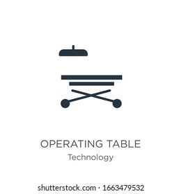 Operating table icon vector. Trendy flat operating table icon from technology collection isolated on white background. Vector illustration can be used for web and mobile graphic design, logo, eps10