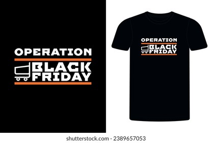 Operación diseño de camisetas de Black Friday, diseño de camisetas de moda para el viernes negro.
