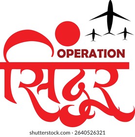 Operation Sindoor Hindi Calligraphy Vector Design Art, Indian Force Fight Woman