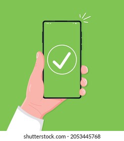 Operation is successful. Check on mobile phone. Phone with checkmark notification. Compete action on mobile screen, positive vote. Sending receiving message, payment, document.