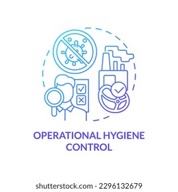 Operational hygiene control blue gradient concept icon. Sterile manufacturing. Planning approach to HACCP abstract idea thin line illustration. Isolated outline drawing. Myriad Pro-Bold font used