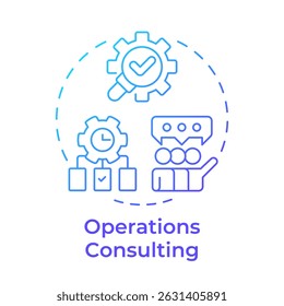 Operations consulting blue gradient concept icon. Teamwork organization, collaboration. Task management. Round shape line illustration. Abstract idea. Graphic design. Easy to use in infographic