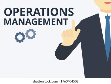 Operations Management vector. Management and business concept. Businessman icon. Flat illustration.