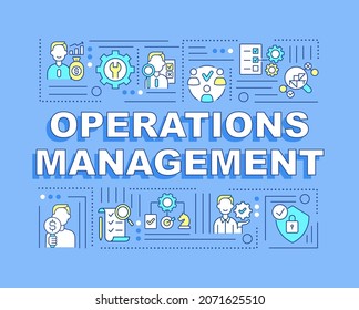 Operations management word concepts banner. Monitoring production. Infographics with linear icons on blue background. Isolated creative typography. Vector outline color illustration with text