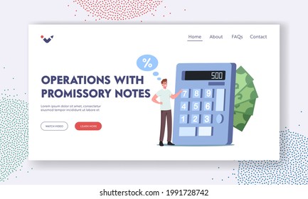 Operations with Promissory Notes Landing Page Template. Tiny Male Character Counting Budget on Huge Calculator. Loan Agreement, Debt Return Promise, Loan or Credit. Cartoon People Vector Illustration
