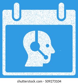 Operator Calendar Day grainy textured icon for overlay watermark stamps. Flat symbol with dirty texture. Dotted vector white ink rubber seal stamp with grunge design on a blue background.