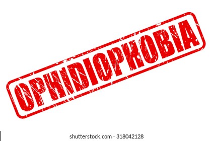 OPHIDIOPHOBIA red stamp text on white