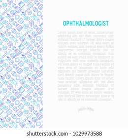 Ophthalmologist concept with thin line icons: glasses, eyeball, vision exam, lenses, eyedropper, spectacle case. Modern vector illustration for banner, print media, web page.