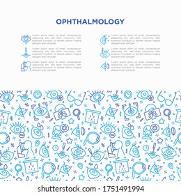 Ophthalmology concept with thin line icons: laser eye surgery, eye test, eye drops, contact lenses, cataract, astigmatism, phoropter, autorefractometer. Vector illustration, template with copy space.