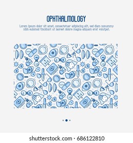 Ophthalmology concept with vision care thin line icons. Vector illustration for banner, web page, print media.