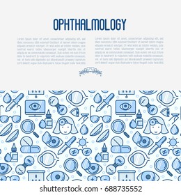 Ophthalmology concept with vision care thin line icons. Vector illustration for banner, web page, print media.