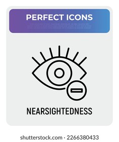 Ophthalmology thin line icon: nearsightedness. Human eye with minus sign. Modern vector illustration.