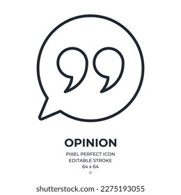 Opinion and quotation mark editable stroke outline icon isolated on white background flat vector illustration. Pixel perfect. 64 x 64.