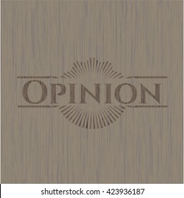 Opinion wooden emblem. Retro