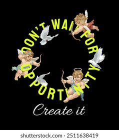 opportunity in circle slogan with cherub angels and pigeons vector illustration on black background