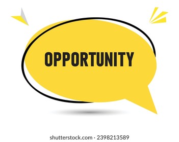 Opportunity speech bubble text. Hi There on bright color for Sticker, Banner and Poster. vector illustration.