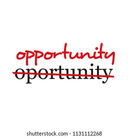 "opportunity" Text crossed out and corrected, most common error in English words