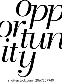 Opportunity typography vector illustration. isolated background