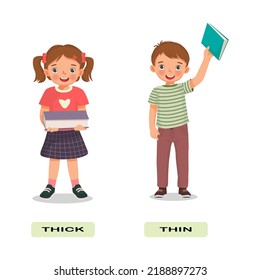 Opposite adjective antonym words thick and thin illustration of little kids holding books explanation flashcard with text label