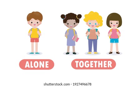 Opposite alone and together, Words antonym for children with cartoon characters cute kids backpack, back to school,  Flat vector illustration isolated on white background