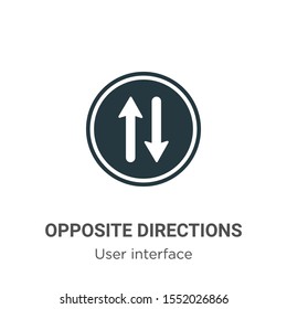 Opposite directions vector icon on white background. Flat vector opposite directions icon symbol sign from modern user interface collection for mobile concept and web apps design.