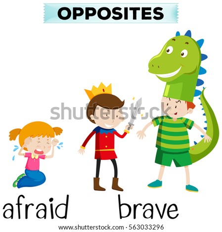 Opposite words for afraid and brave illustration