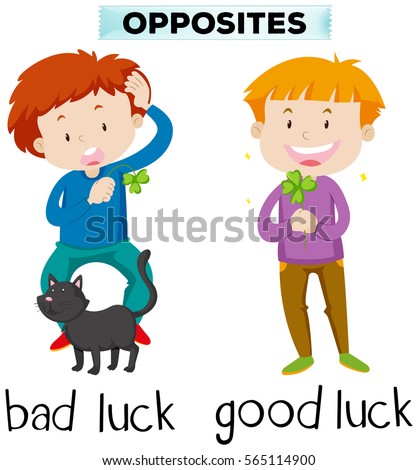 Opposite words for bad luck and good luck illustration