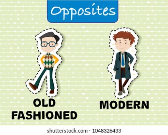 Opposite words for old fashioned and modern illustration