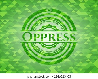 Oppress green emblem with mosaic background
