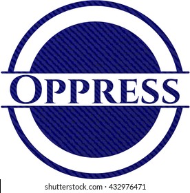 Oppress jean background