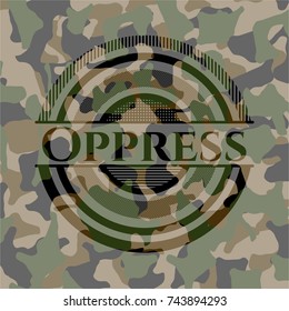 Oppress on camouflage pattern