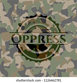 Oppress on camouflaged texture