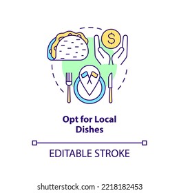 Opt for local dishes concept icon. Order traditional foods while traveling. Saving abstract idea thin line illustration. Isolated outline drawing. Editable stroke. Arial, Myriad Pro-Bold fonts used