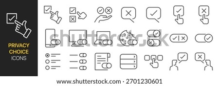 Opt in and opt out icon set. It included privacy, policy, select, choice, choose and more icons. Editable Vector Stroke.